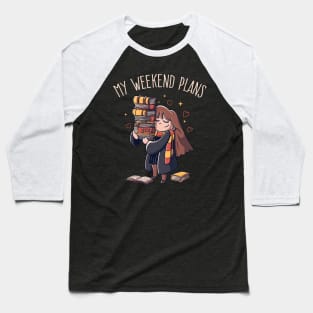 My Weekend Plans - Funny Book Nerd Gift Baseball T-Shirt